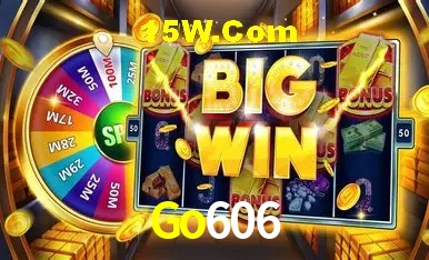  Go606 Bet